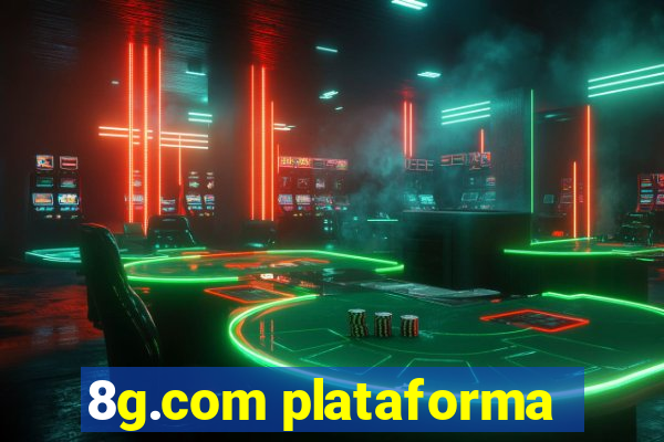 8g.com plataforma